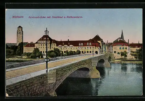 AK Mülheim, Schlossbrücke mit Stadtbad und Rathausturm