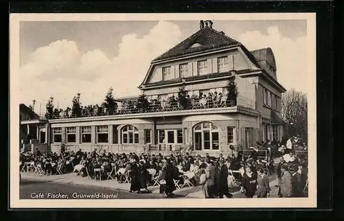 AK Grünwald /Isartal, Café Fischer mit vollbesetzter Terrasse