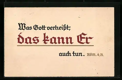Präge-AK Sinnspruch, Was Gott verheisst, das kann er auch tun.