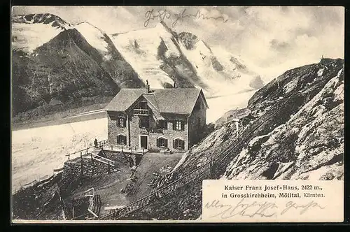 AK Kaiser Franz Josef-Haus, Berghütte im Mölltal