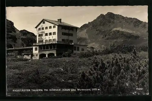 AK Th. Körner-Haus, Berghütte am Radstädter Tauern gegen Wurmwand