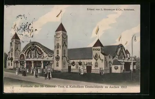 AK Aachen, Festhalle der 59. General-Vers. d. Katholiken Deutschlands 1912