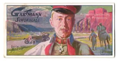 Sammelbild Gartmann-Schokolade, Deutsche Heerführer im Weltkriege, Serie 451, Bild 1, Kronprinz Wilhelm von Preussen