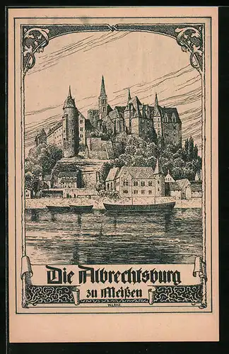 AK Meissen, Albrechtsburg von der Elbe aus gesehen