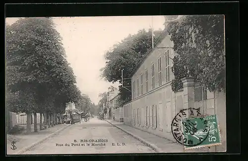 AK Ris-Orangis, Rue du Pont et le Marche