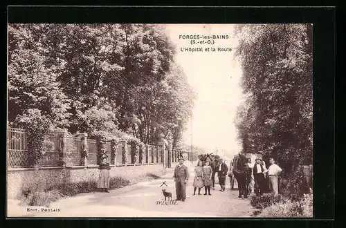 AK Forges-les-Bains, L`Hopital et la Route