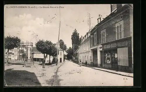 AK Saint-Chéron, La Grande Rue et la Place
