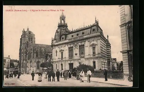 AK Dreux, L`Eglise St-Pierre et l`Hotel de Ville