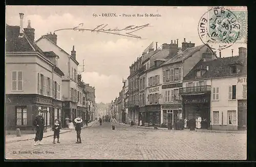 AK Dreux, Place et Rue St-Martin