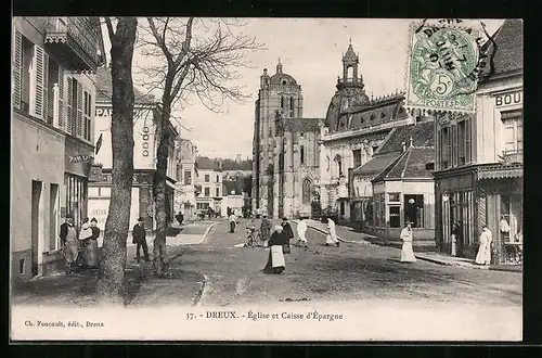 AK Dreux, Eglise et Caisse d`Epargne