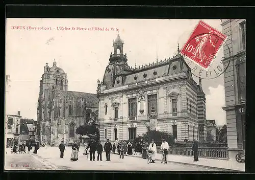 AK Dreux, L`Eglise St Pierre et l`Hotel de Ville