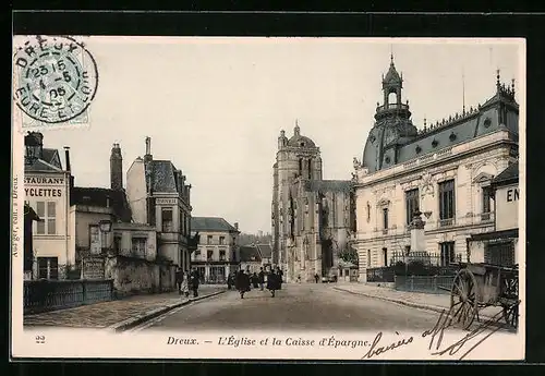 AK Dreux, L`Eglise et la Caisse d`Epargne