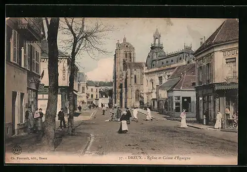 AK Dreux, Eglise et Caisse d`Epargne