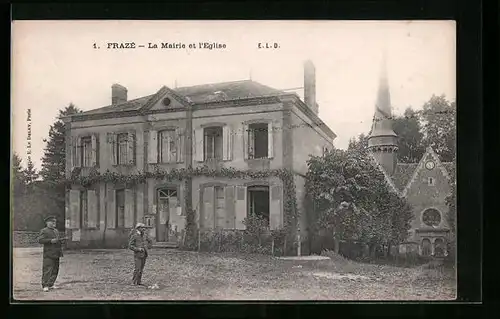 AK Frazé, La Mairie et l`Eglise