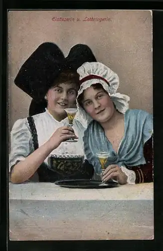 AK Zwei Frauen in elsass-lothringischer Tracht mit gefüllten Sektgläsern