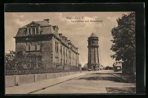 AK Hagenau im Els., Gymnasium und Wasserturm