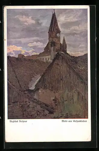 Künstler-AK Siegfried Stoitzner: Weissenkirchen, Ortspartie mit Kirche