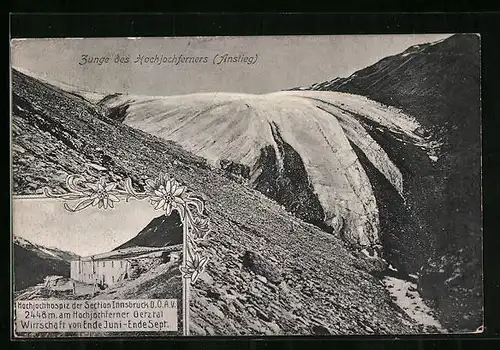 AK Hochjochhospiz, Berghütte der Sekt. Innsbruck des D. u. Oe. Alpenvereins, Zunge des Hochjochferners Anstieg