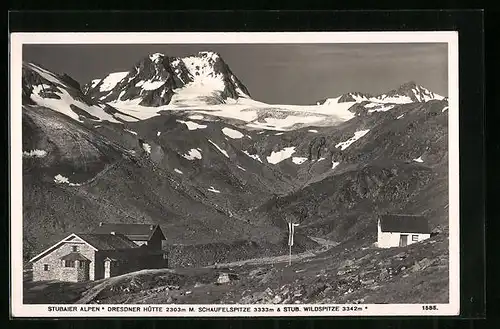 AK Dresdner Hütte, Berghütte in den Stubaier Alpen mit M. Schaufelspitze & Stub. Wildspitze