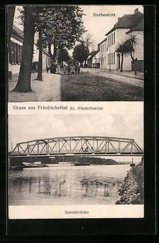 AK Friedrichsthal /Kr. Niederbarnim, Dorfansicht, Kanalbrücke