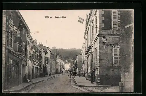 AK Foug, Grande-Rue, Strassenpartie