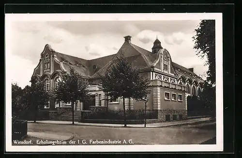 AK Wiesdorf, Erholungsheim der I.G. Farbenindustrie A.G.