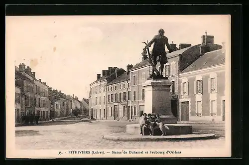 AK Pithiviers, Statue de Duhamel et Faubourg d`Orlèans