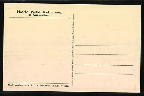 AK Prag / Praha, Pohled z Karlova mostu ke Krizovníkum