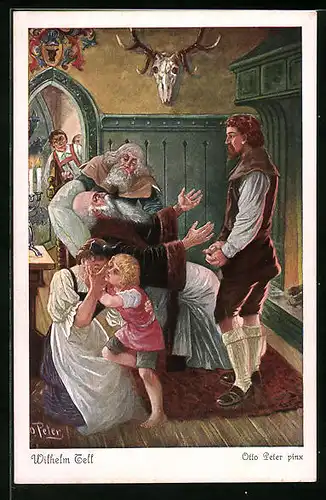 Künstler-AK O. Peter: Wilhelm Tell, Im Edelhof zu Attinghausen, der verstorbene Alte
