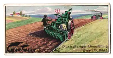 Sammelbild Gartmann Schokolade, Serie: 572, Bild 2, Moderne landwirtschaftliche Maschinen, fünfschariger Dampfpflug
