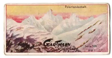 Sammelbild Gartmann Schokolade, Serie: 506, Bild 1, Typische Landschaften, Polarlandschaft