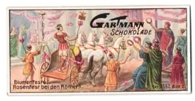 Sammelbild Gartmann Schokolade, Serie: 562, Bild 2, Blumenfeste, Rosenfest bei den Römern