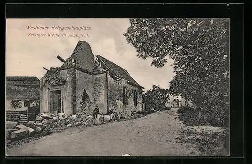 AK Angomont, Westlicher Kriegsschauplatz, Zerstörte Kirche