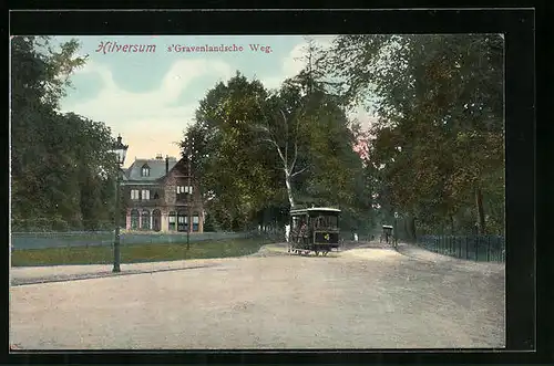 AK Hilversum, s`Gravenlandsche Weg, Strassenbahn