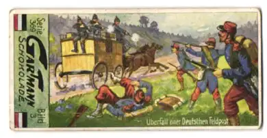 Sammelbild Gartmann Schokolade, Serie: 369, Bild 3, Szenen aus dem Kriege von 1870/71, Überfall einer deutschen Feldpost