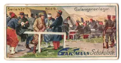 Sammelbild Gartmann Schokolade, Serie: 457, Bild 6, Bilder aus dem Weltkriege, Gefangenenlager