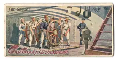 Sammelbild Gartmann Schokolade, Serie: 366, Bild 3, Auf deutschen Kriegsschiffen, am Steuer