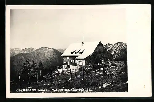 AK Waldfreunde-Hütte, Berghütte auf dem Obersberg
