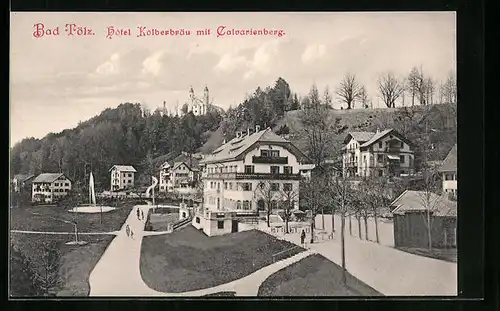 AK Bad Tölz, Hôtel Kolberbräu mit Calvarienberg