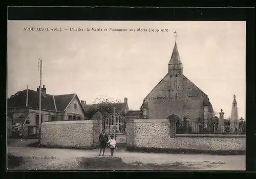 AK Ardelles, L`Eglise, la Mairie et Monument aux Morts 1914-18