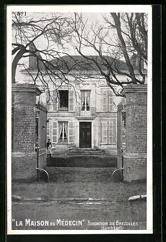 AK Brezolles, La Maison du Médecin, Fondation de Brezolles