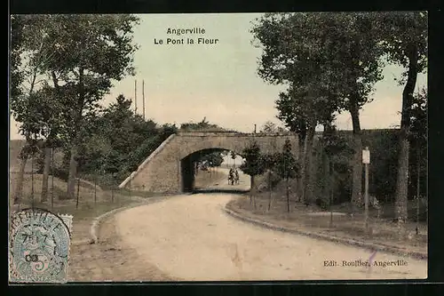 AK Angerville, Le Pont la Fleur