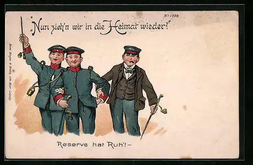 AK Nun zieh`n wir in die Heimat wieder!, Reserve hat Ruh`!, Soldaten in Uniform