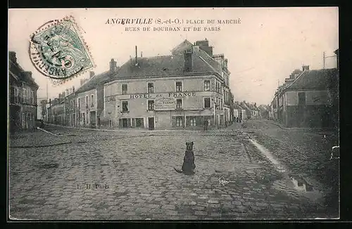 AK Angerville, Place du Marché, Rues de Dourdan et de Paris