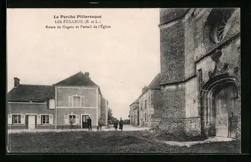 AK Les Étilleux, Route de Nogent et Portail de l`Eglise