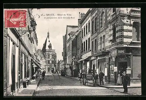 AK Dreux, Hotel de Ville et perspective de la Grande-Rue