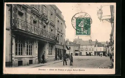 AK Dreux, Hotel de France et place Saint-Martin