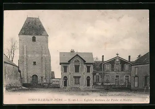 AK Boisville-la-St-Père, Eglise, Bureau de poste et Mairie