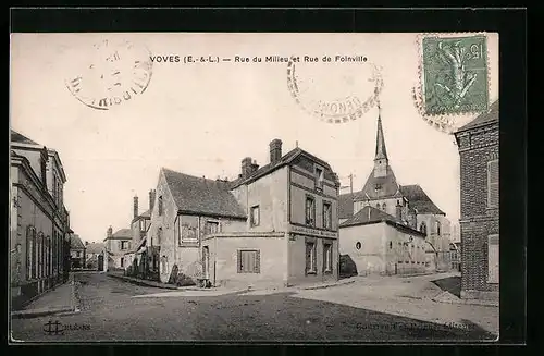 AK Voves, Rue du Milieu et Rue de Foinville