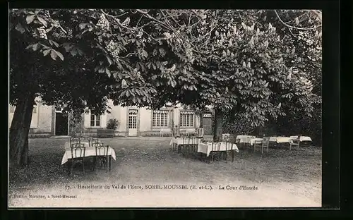 AK Sorel-Moussel, Hostellerie du Val de l`Heure - La Cour d`Entree